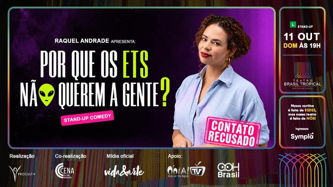 Raquel Andrade em: Por que os ETs não querem a gente?