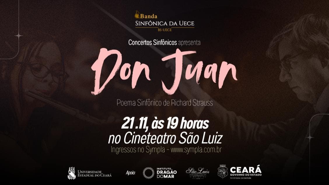 Don Juan, Poema Sinfônico de Richard Strauss Banda Sinfônica da UECE