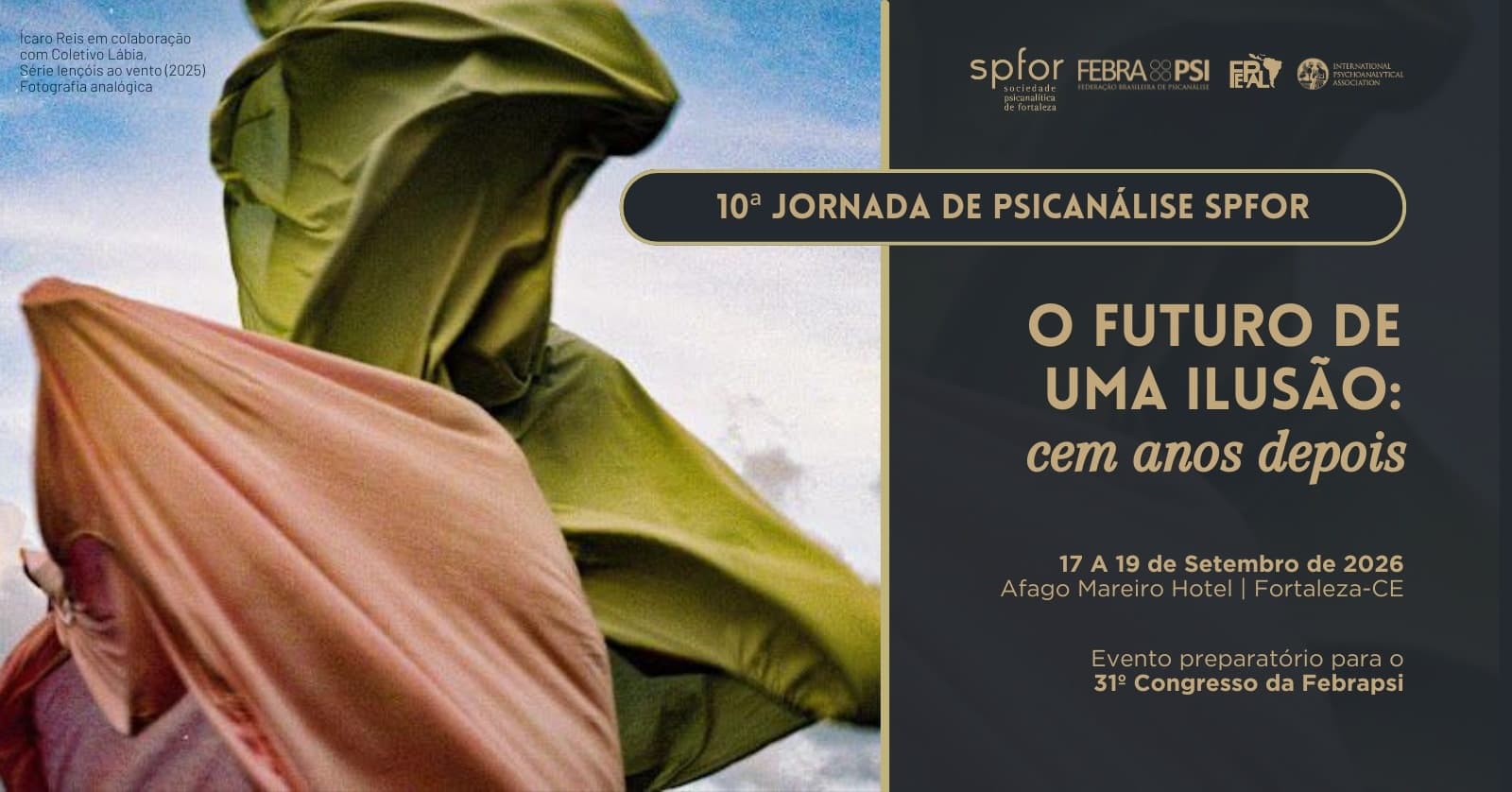 10ª Jornada de Psicanálise SPFOR - O Futuro de uma Ilusão: cem anos depois