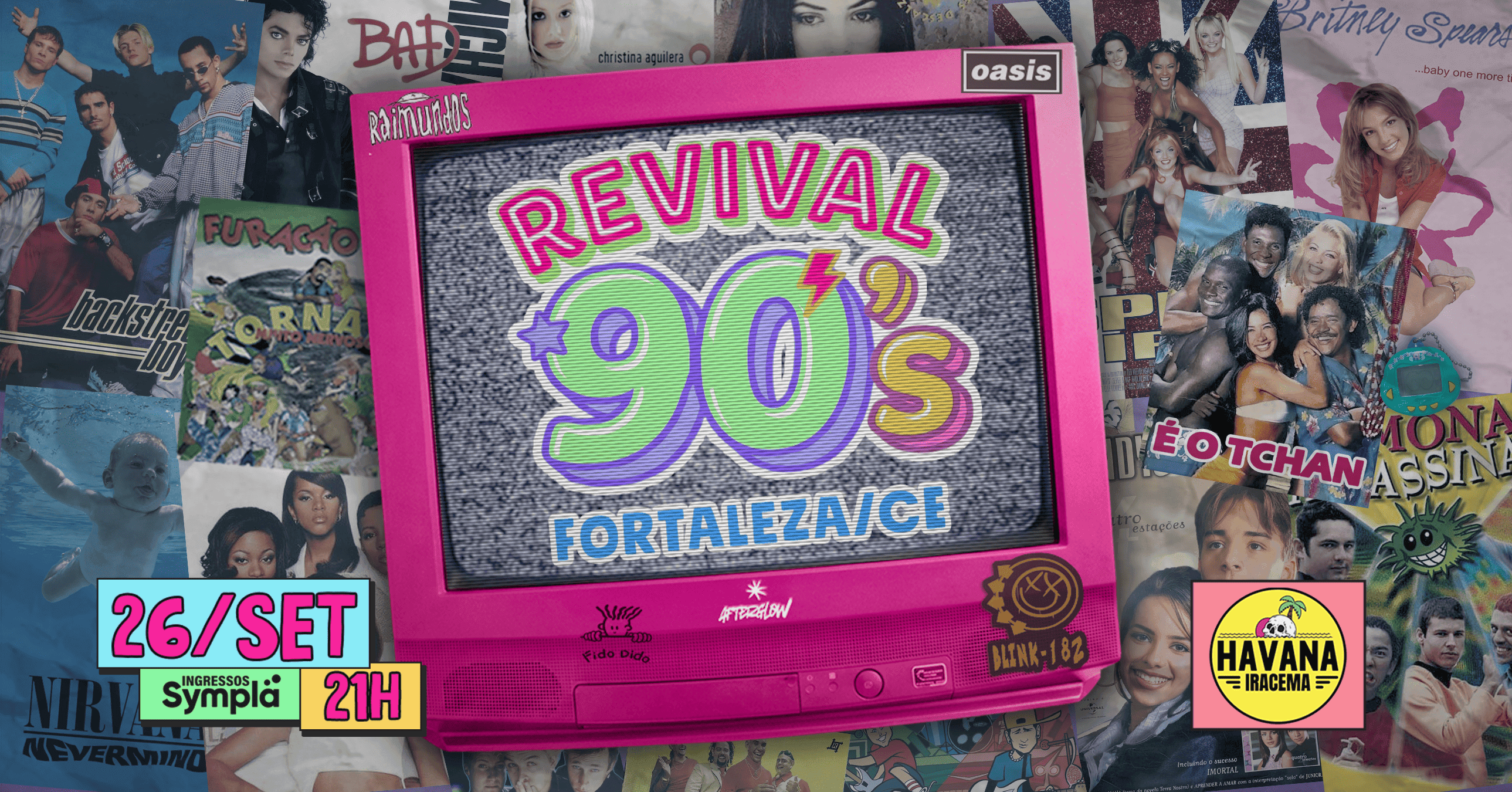 REVIVAL 90s| Fortaleza/CE