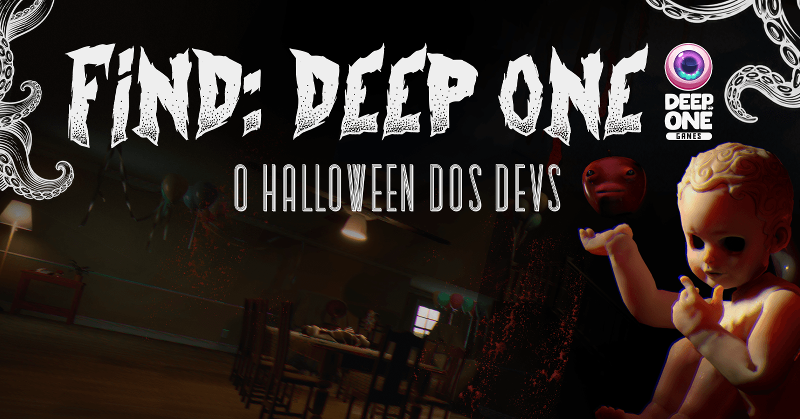 FIND: DEEP ONE : O HALLOWEEN DOS DEVS