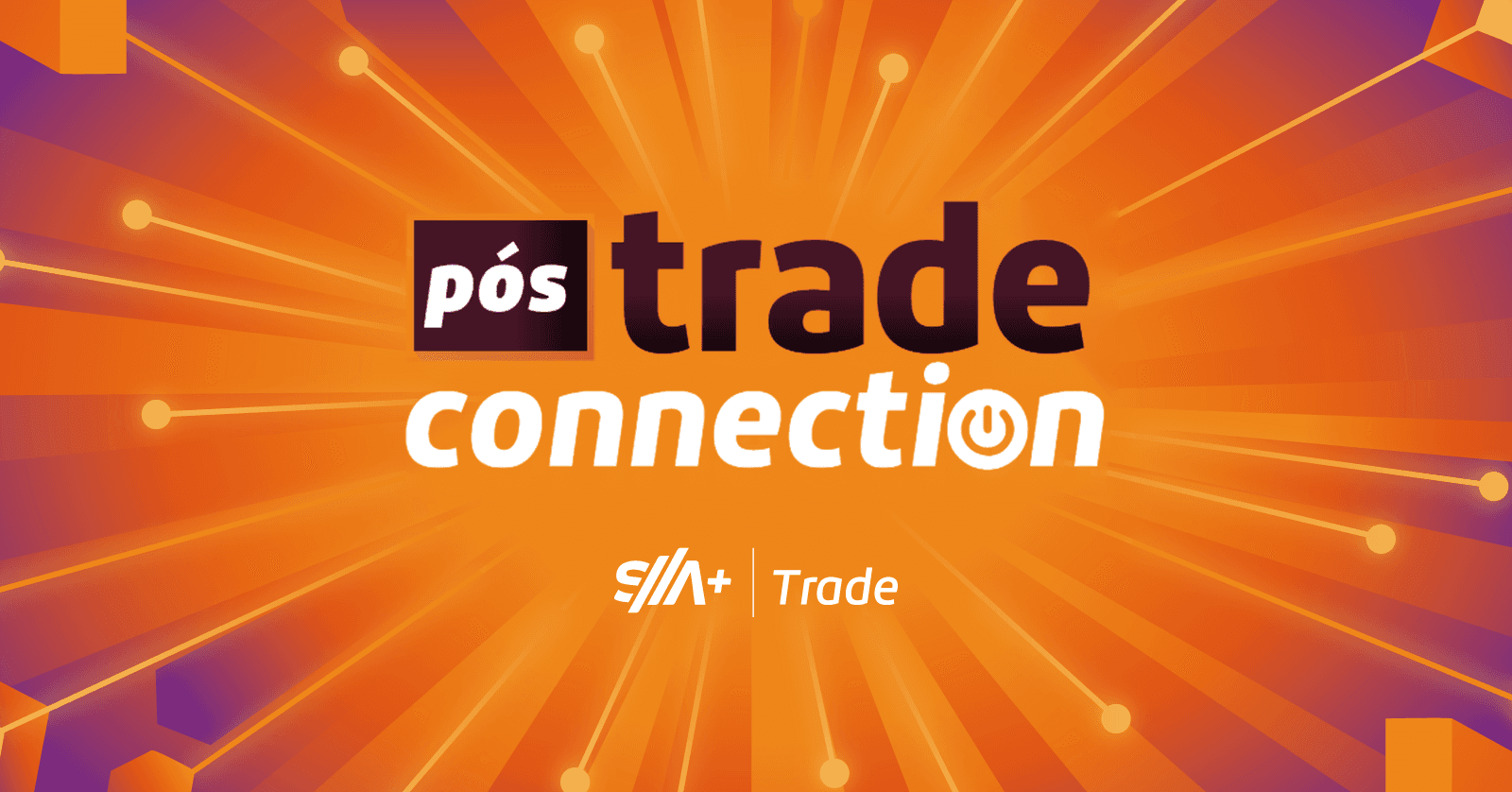 Pós Trade Connection - Ceará 2026