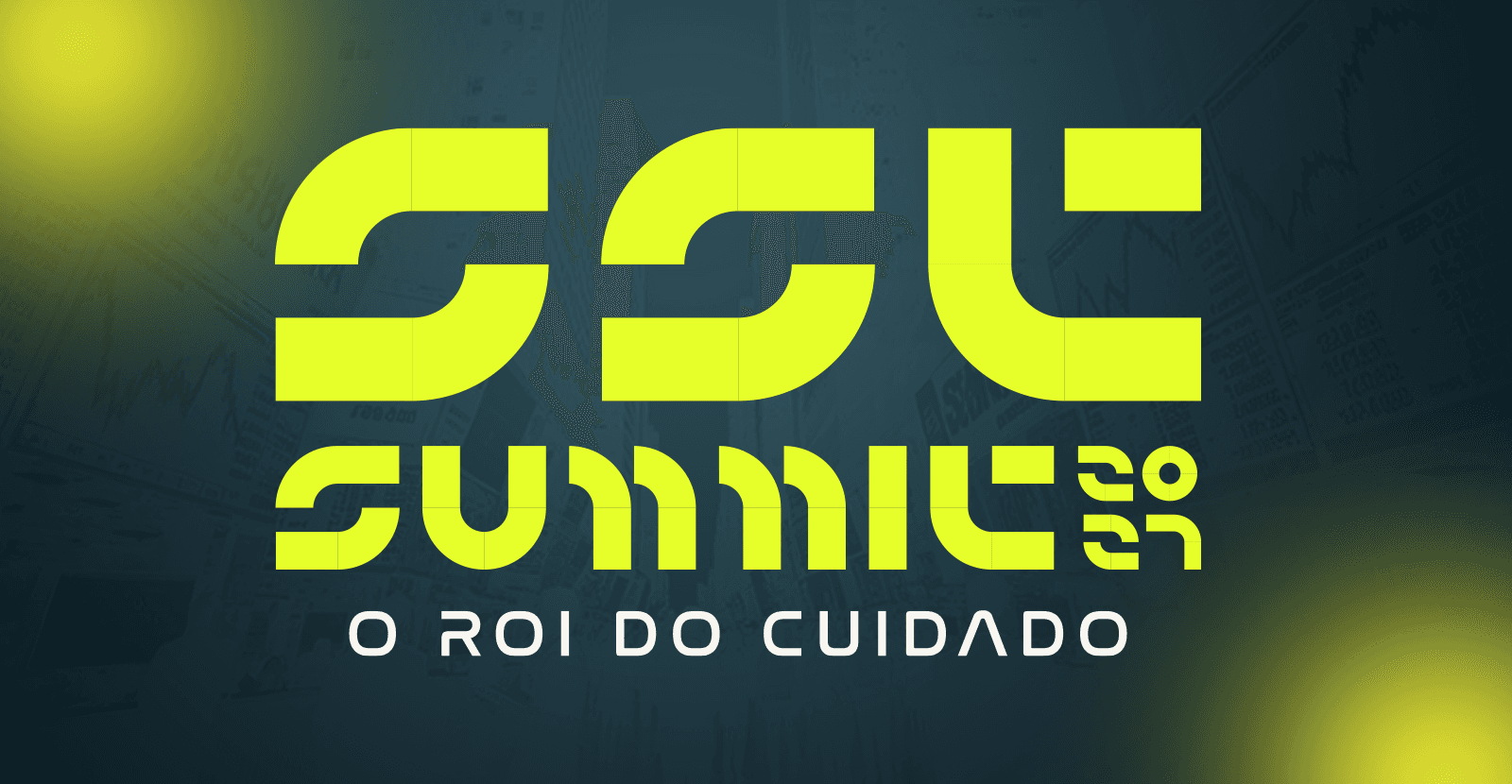 SST Summit 2027 - O ROI DO CUIDADO